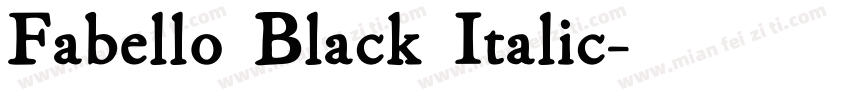 Fabello Black Italic字体转换